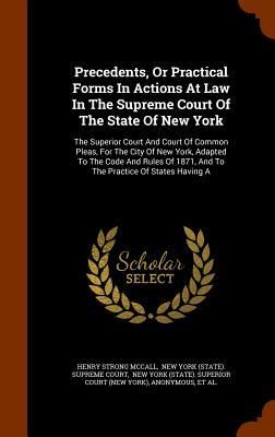 Produktbild: Precedents, Or Practical Forms In Actions At Law In The Supreme Court Of The State Of New York