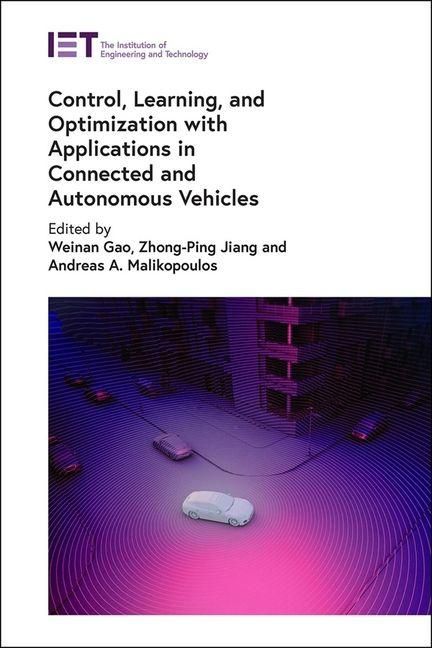 Produktbild: Control, Learning, and Optimization with Applications in Connected and Autonomous Vehicles