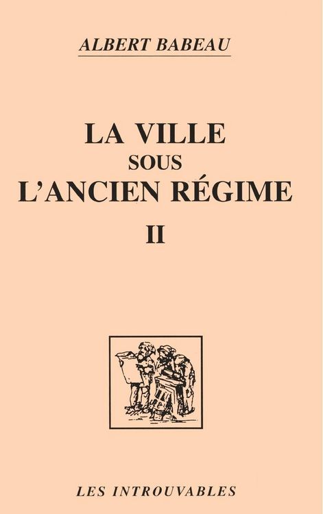 Produktbild: La ville sous l'ancien r&eacute;gime (Volume 2)