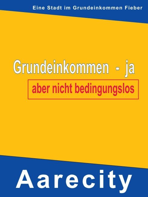Produktbild: Grundeinkommen – ja, aber nicht bedingungslos