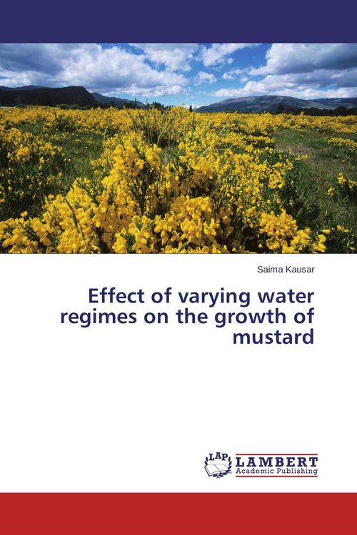 Produktbild: Effect of varying water regimes on the growth of mustard
