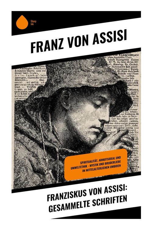 Produktbild: Franziskus von Assisi: Gesammelte Schriften