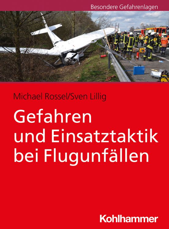 Produktbild: Gefahren und Einsatztaktik bei Flugunf&auml;llen