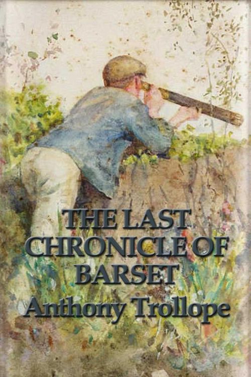 Produktbild: The Last Chronicle of Barset