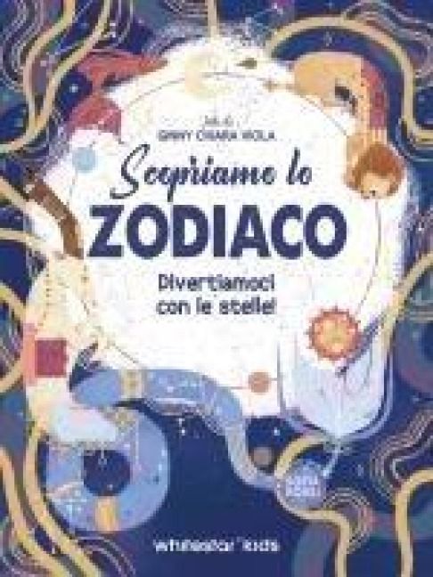Produktbild: Scopriamo lo zodiaco. Divertiamoci con le stelle