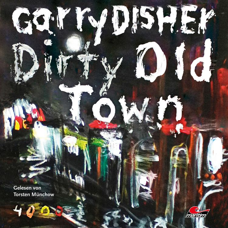 Produktbild: Dirty Old Town: Ein Wyatt-Roman