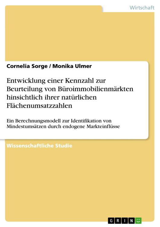 Produktbild: Entwicklung einer Kennzahl zur Beurteilung von B&uuml;roimmobilienm&auml;rkten hinsichtlich ihrer nat&uuml;rlichen Fl&auml;chenumsatzzahlen