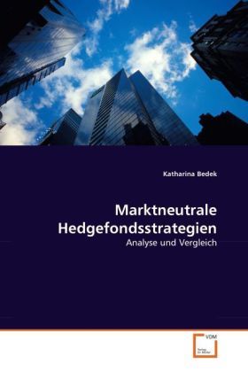 Produktbild: Bedek, K: Marktneutrale Hedgefondsstrategien