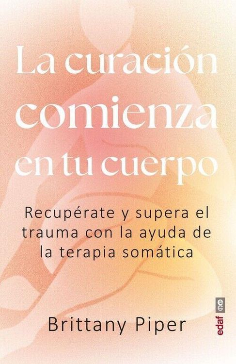 Produktbild: La Curacion Comienza En Tu Cuerpo