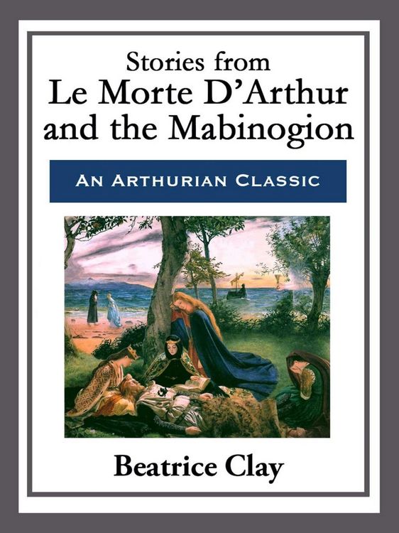 Produktbild: Stories from Le Morte D'Arthur and the Mabinogion