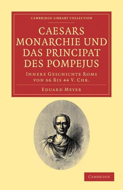 Produktbild: Caesars Monarchie Und Das Principat Des Pompejus
