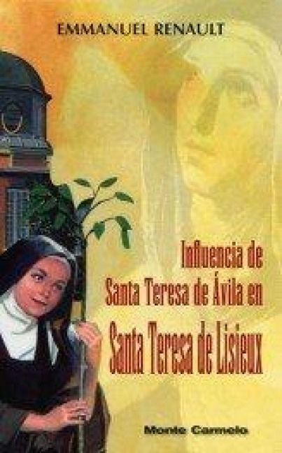 Produktbild: Influencia de Santa Teresa de &Aacute;vila en Santa Teresa de Lisieux