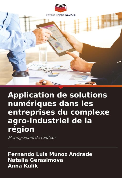 Produktbild: Application de solutions num&eacute;riques dans les entreprises du complexe agro-industriel de la r&eacute;gion
