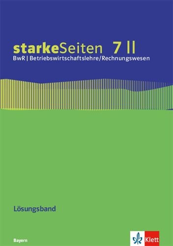 Produktbild: starkeSeiten BwR - Betriebswirtschaftslehre/Rechnungswesen 7 II. Ausgabe Bayern Realschule