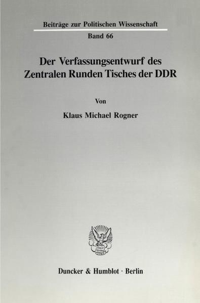 Produktbild: Der Verfassungsentwurf des Zentralen Runden Tisches der DDR.
