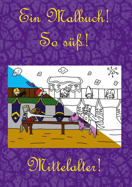 Produktbild: Ein Malbuch! So s&uuml;&szlig;! Mittelalter!