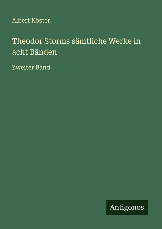 Produktbild: Theodor Storms s&auml;mtliche Werke in acht B&auml;nden