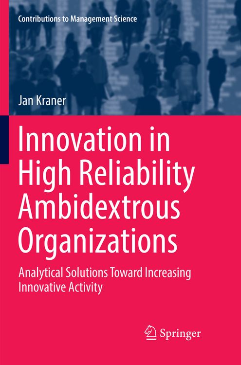 Produktbild: Innovation in High Reliability Ambidextrous Organizations