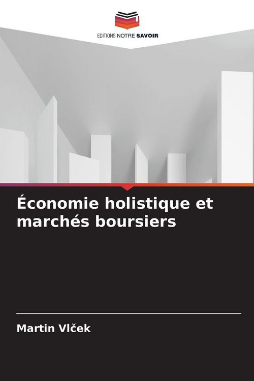 Produktbild: &Eacute;conomie holistique et march&eacute;s boursiers