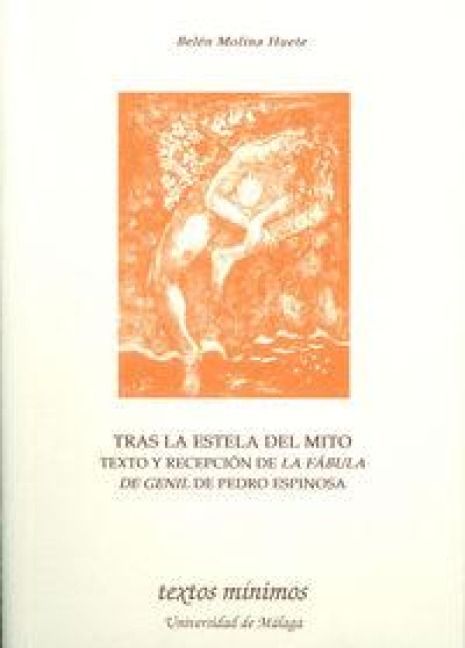 Produktbild: Tras la estela del mito : texto y recepci&oacute;n de la f&aacute;bula de Genil de Pedro Espinosa