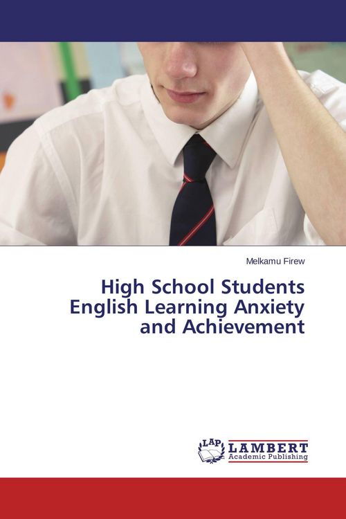 Produktbild: High School Students English Learning Anxiety and Achievement