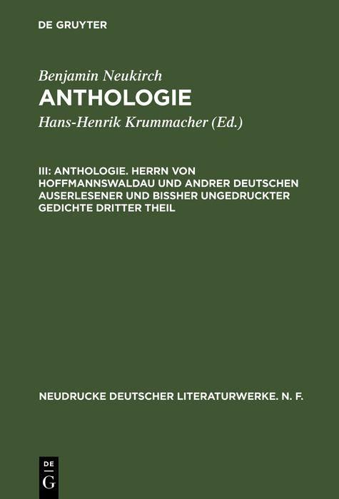 Produktbild: Anthologie. Herrn von Hoffmannswaldau und andrer Deutschen auserlesener und bi&szlig;her ungedruckter Gedichte dritter Theil