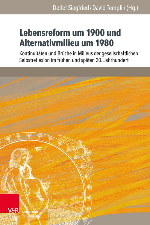 Produktbild: Lebensreform um 1900 und Alternativmilieu um 1980