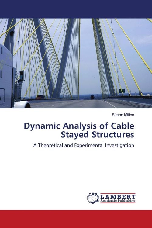 Produktbild: Dynamic Analysis of Cable Stayed Structures