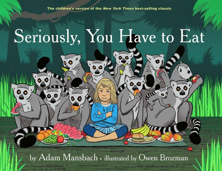 Produktbild: Seriously, You Have to Eat