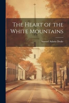 Produktbild: The Heart of the White Mountains