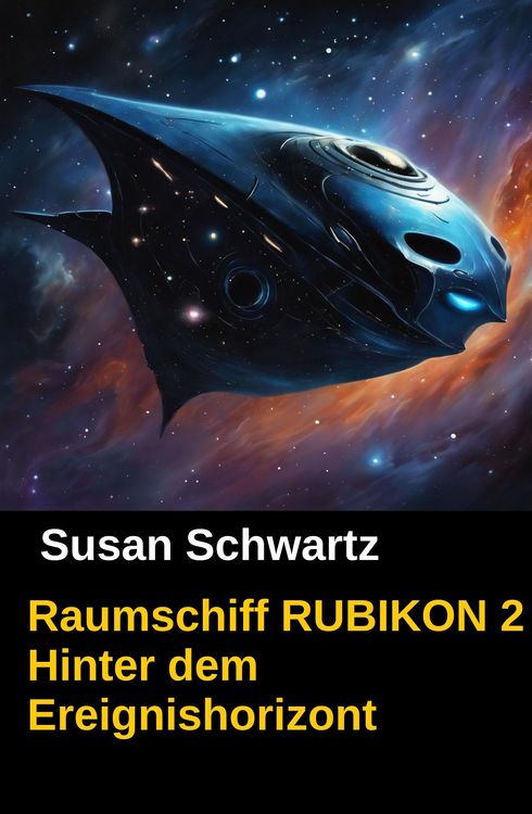 Produktbild: Raumschiff RUBIKON 2 Hinter dem Ereignishorizont
