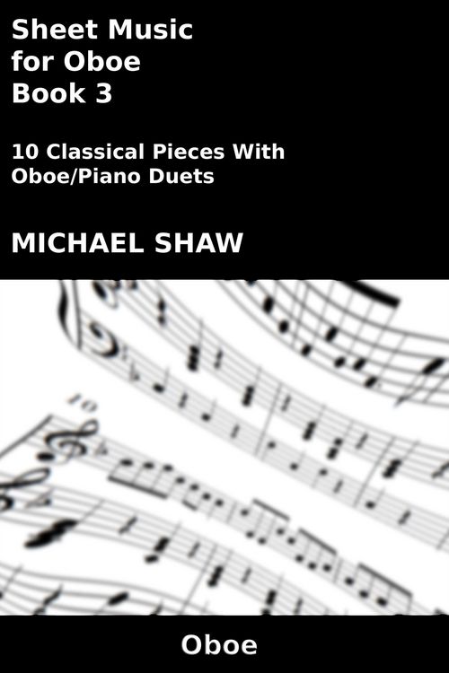 Produktbild: Sheet Music for Oboe - Book 3 (Woodwind And Piano Duets Sheet Music, #19)