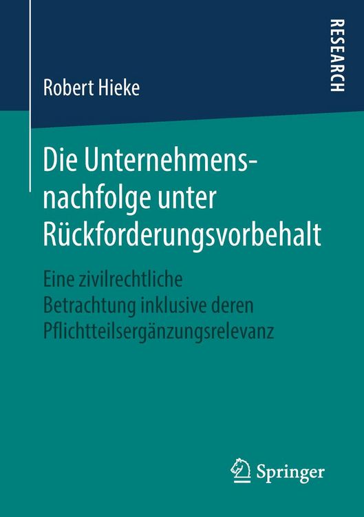 Produktbild: Die Unternehmensnachfolge unter R&uuml;ckforderungsvorbehalt