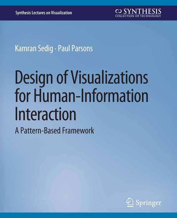 Produktbild: Design of Visualizations for Human-Information Interaction
