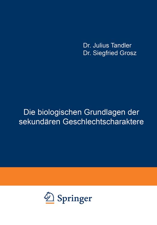 Produktbild: Die biologischen Grundlagen der sekund&auml;ren Geschlechtscharaktere