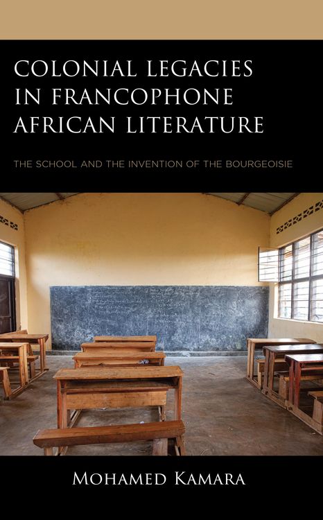 Produktbild: Kamara, M: Colonial Legacies in Francophone African Literatu