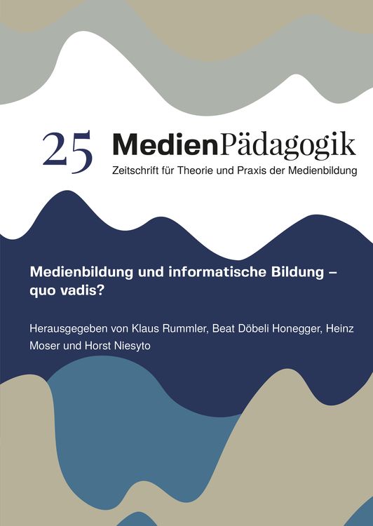 Produktbild: Medienbildung und informatische Bildung &ndash; quo vadis?