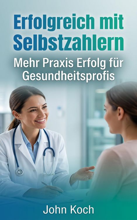 Produktbild: Erfolgreich mit Selbstzahlern