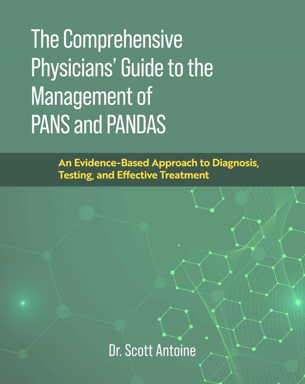Produktbild: The Comprehensive Physicians' Guide to the Management of PANS and PANDAS