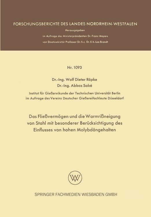 Produktbild: Das Flie&szlig;verm&ouml;gen und die Warmri&szlig;neigung von Stahl mit besonderer Ber&uuml;cksichtigung des Einflusses von hohen Molybd&auml;ngehalten