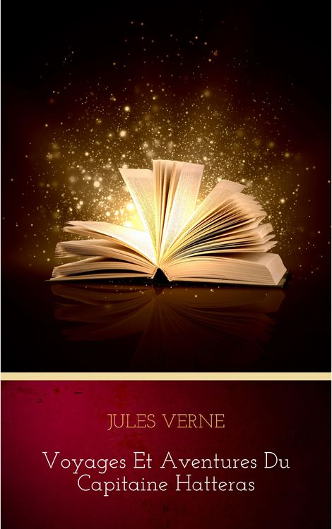 Produktbild: Voyages et Aventures du Capitaine Hatteras