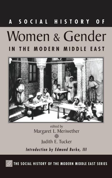 Produktbild: A Social History Of Women And Gender In The Modern Middle East