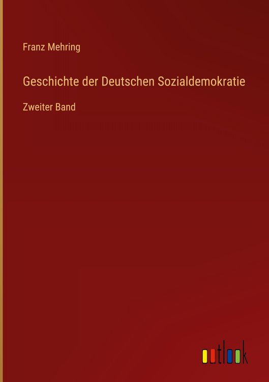 Produktbild: Geschichte der Deutschen Sozialdemokratie