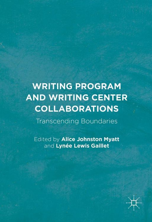 Produktbild: Writing Program and Writing Center Collaborations