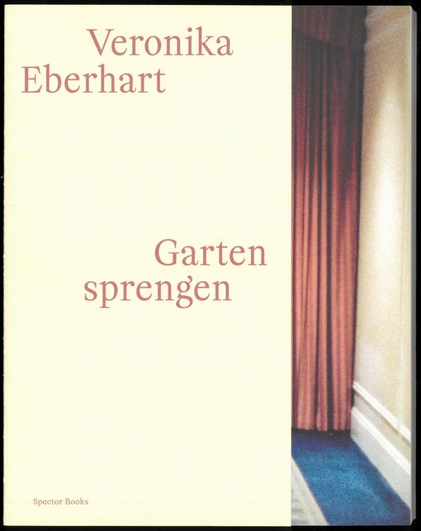 Produktbild: Veronika Eberhart: Garten sprengen