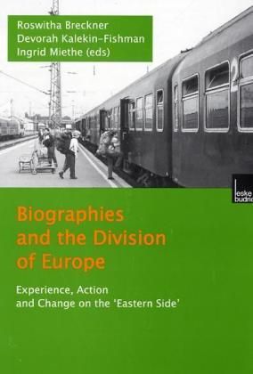 Produktbild: Biographies and the Division of Europe