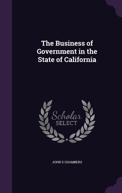 Produktbild: The Business of Government in the State of California