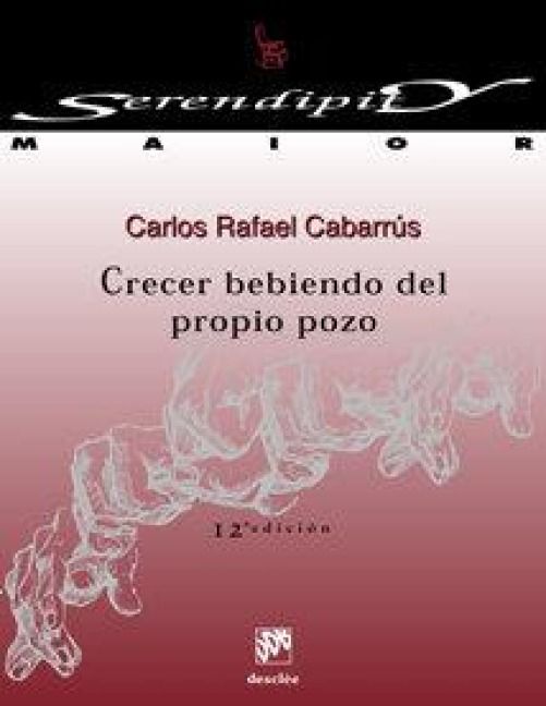 Produktbild: Crecer bebiendo del propio pozo : taller de crecimiento