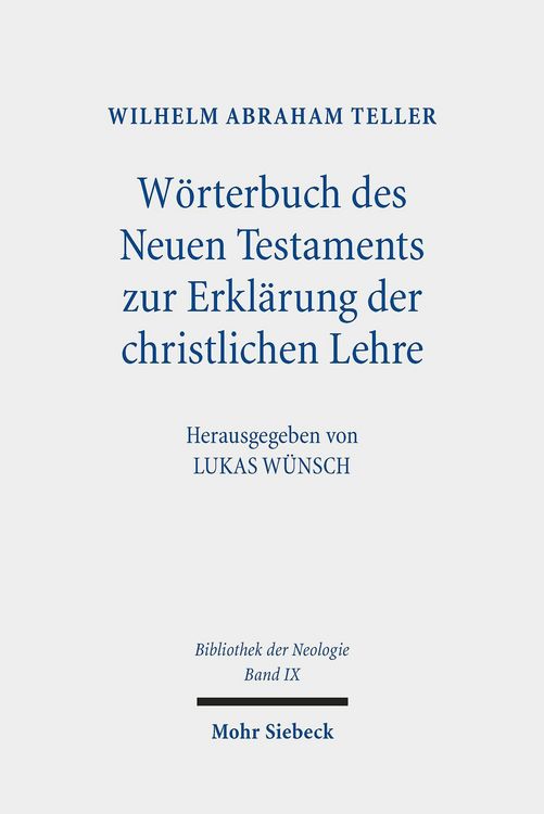 Produktbild: W&ouml;rterbuch des Neuen Testaments zur Erkl&auml;rung der christlichen Lehre