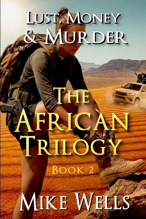 Produktbild: The African Trilogy, Book 2 (Lust, Money & Murder #8)